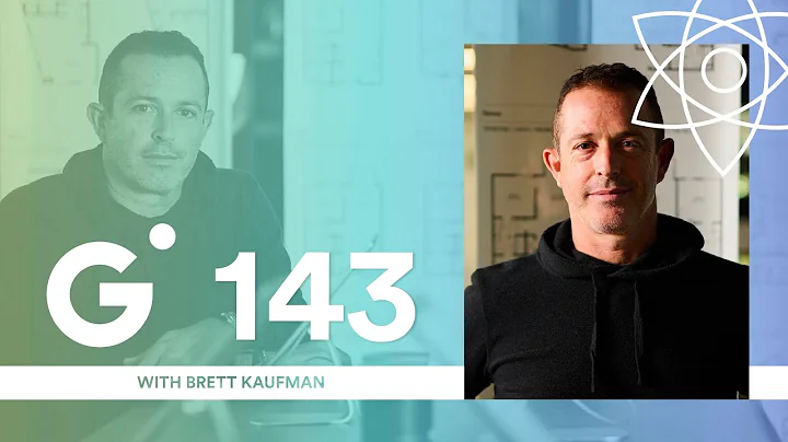 143. Appreciating the Past To Unlock Our Future with Brett Kaufman