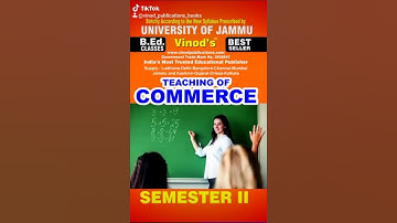 Vinod B.ed Jammu University Sem 2 - Teaching of Commerce