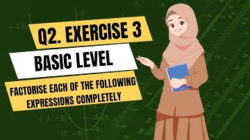 D2 Math Chapter 3 | Exercise 3B Question 2 | Factorise Completely | Step-by-Step Solution