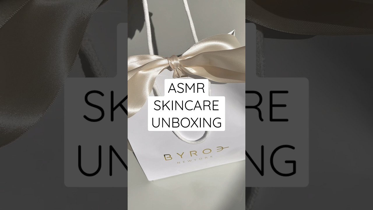 ASMR SKINCARE UNBOXING WITH BYROE 