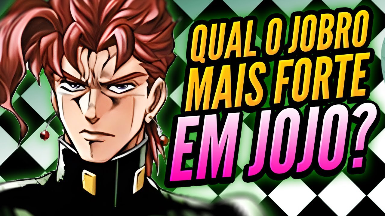 RANKEANDO os JOBROS! Qual o JoBro Mais Poderoso de TODOS em JOJO?