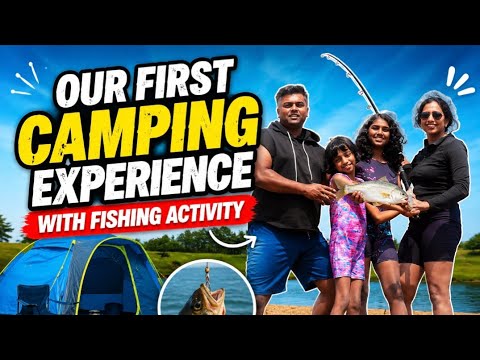 Our first camping experience 