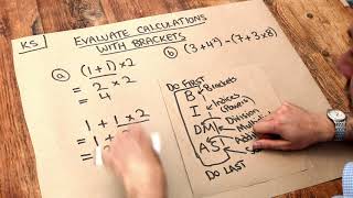 Key Skill - Evaluate calculations with brackets.