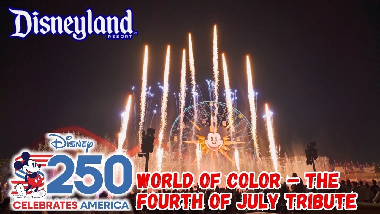 World of Color – The Fourth of July Tribute | Disney Celebrates America 250 4K 🇺🇸💦🎆