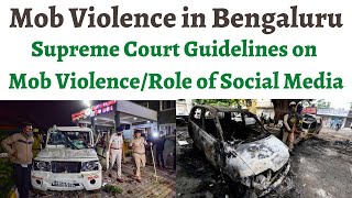 What Happened in Bangalore Communal Mob Violence & How it can be stopped ?(Supreme Court Guidelines)