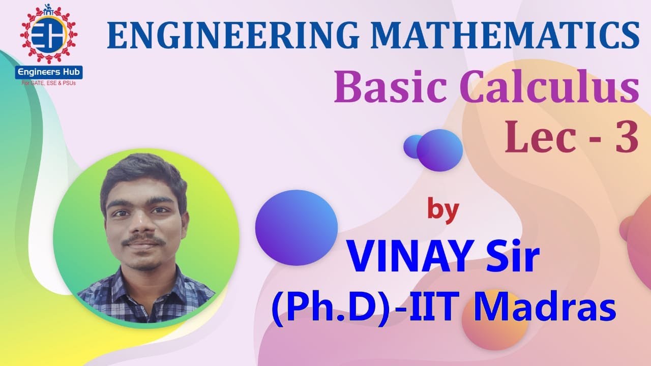 Engineering Mathematics || GATE & ESE || Basic calculus || Lec - 03 ...