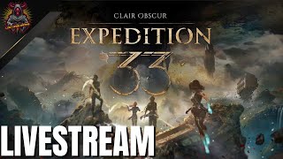 🔴LIVE - Does Clair Obscure: Expedition 33 Live Up to the Hype? Full Gameplay Walkthrough Part 4