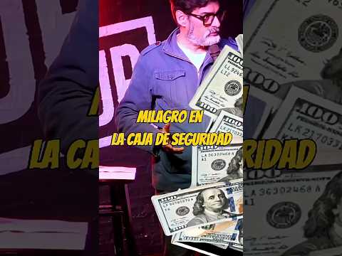 MILAGRO EN LA CAJA DE SEGURIDAD