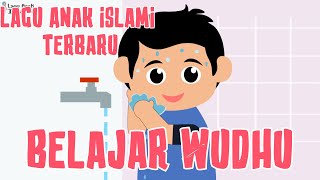 Lagu Anak Islami - Belajar Berwudhu | Lagu anak Paud | Lagu Anak terpopuler 2022