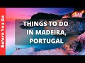 Madeira Portugal Travel Guide: 15 BEST Things To Do In Madeira Island