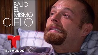 Bajo El Mismo Cielo | Escena del Día 37 | Telemundo Novelas