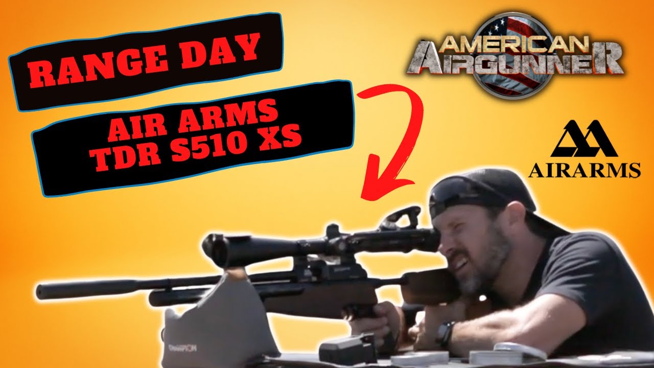 Air Arms S510 XS TDR | RANGE DAY |