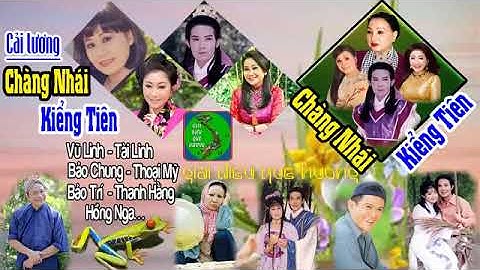 Cải lương CHÀNG NHÁI KIỂNG TIÊN 💓Vũ Linh, Tài linh, Thoại Mỹ, Bảo Chung, Thanh Hằng, Hồng Nga