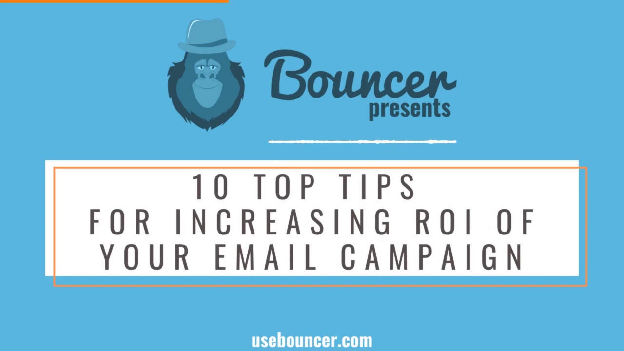 10 top Tips for Increasing ROI of Your Email Campaign