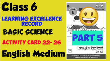Class 6 Learning Excellence record | Basic Science Activity Card | English Medium | Part 5