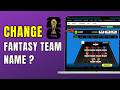 How To Change Team Name / Display Name FIFA World Cup Fantasy (2026 Guide)