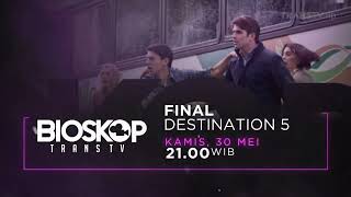 Promo Bioskop Trans Tv Final Destination 5 30 Mei 2024 30Sec