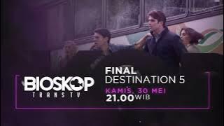 Promo Bioskop Trans TV : Final Destination 5 (30 Mei 2024) [30sec]