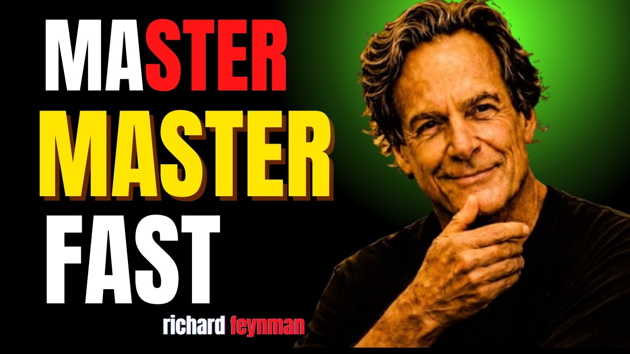 How Smart People Learn in Days Not Years | Richard Feynman Mindset for Fast Learning