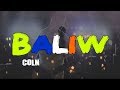 Baliw - COLN (LYRICS)