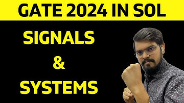 Signals & Systems | GATE IN 2024 Solution | Previous Year Questions | Instrumentation Engineering