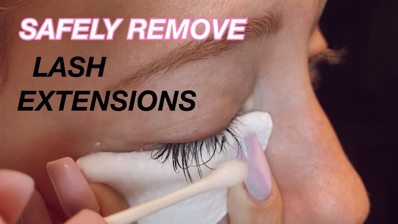 How To Safely Remove Eyelash Extensions At Home Tutorial To Take Off