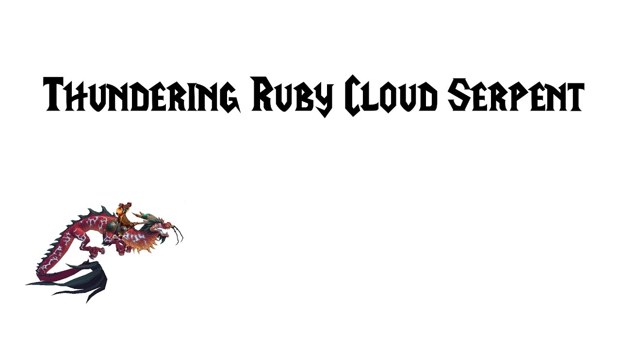 [ZT] Thundering Ruby Cloud Serpent - World of Warcraft Mount