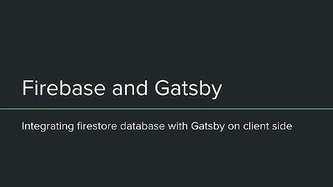 Gatsbyjs Tutorial - Firebase/Firestore Database integration building blog comment