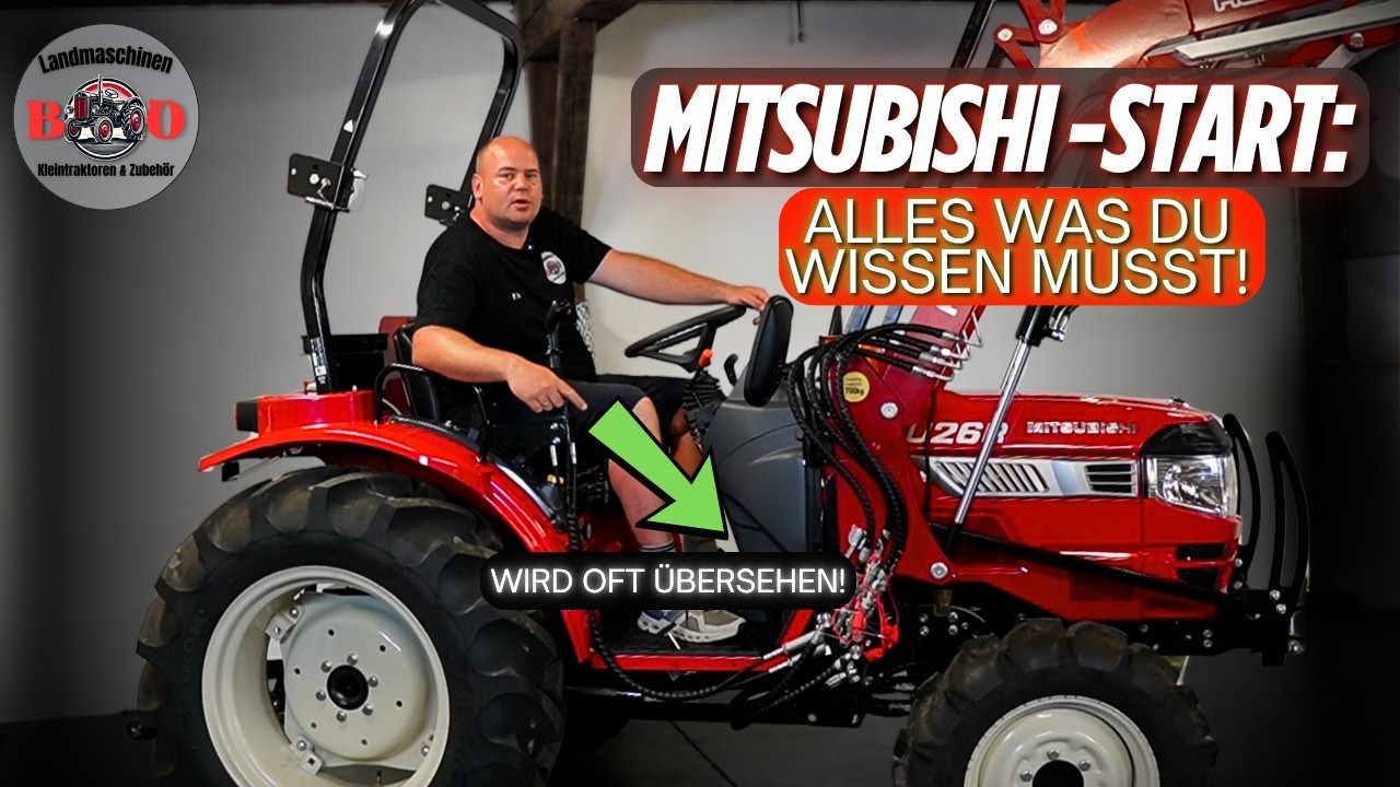 In 4 Minuten startklar: Mitsubishi Kleintraktor erklärt!
