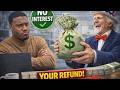 Why I’d Be Pissed About a Tax Refund...