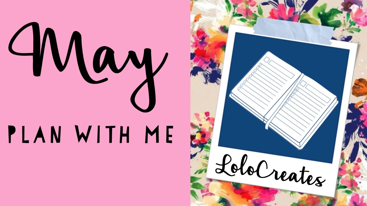 Plan With Me May ⎮ Happy Planner PWM ⎮LoloCreates
