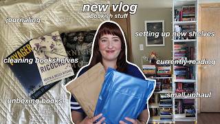 doing bookish stuff, cleaning bookshelves, unboxing books, journaling & setting up new shelves