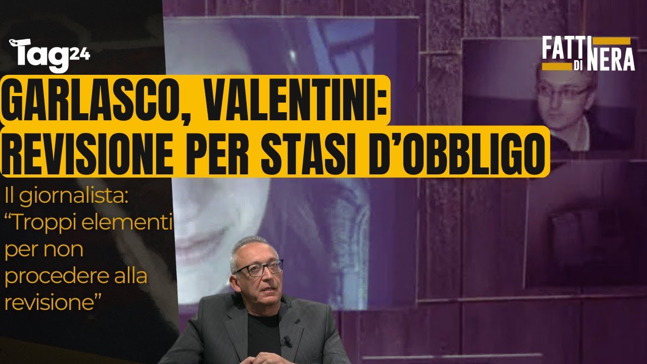 Garlasco, Valentini: 