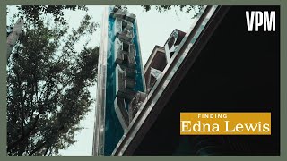 Finding Edna Lewis Episode 4 | With My Ancestors, For My Ancestors