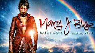 Mary J. Blige Feat. Ja Rule - Rainy Dayz (Radio Edit)