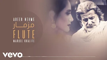 Abeer Nehme Marcel Khalife Flute Audio Abeer Nehme Marcel Khalife Flute Audio