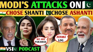 AFTER BLA MODI ATTACKED PAKISTAN- 🇮🇳 CHOSE SHANTI🇵🇰 CHOSE ASHANTI😳- INDIA VS PAKISTAN PODCAST 