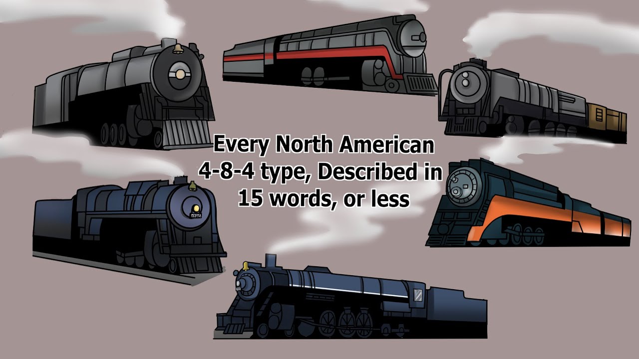 Каждый североамериканский тип 4-8-4, описанный 15 словами (более) или менее