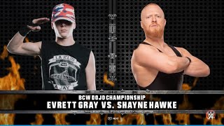 [BCW Dojo (Ep.27) Match 4] Evrett Gray vs Shayne Hawke {BCW Championship 🏆} MAIN EVENT ❗️❗️❗️