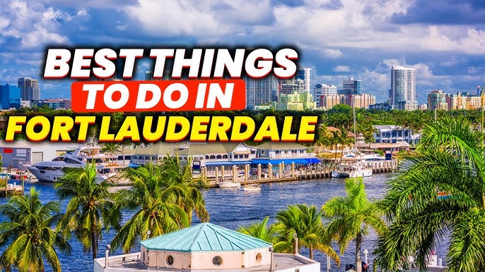 Things to Do in Fort Lauderdale, FL