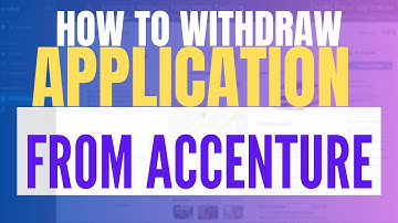 How To Withdraw Application From Accenture (2025 Full Guide)