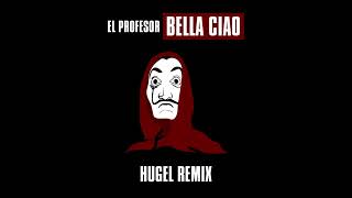 Bella Ciao - El Professor (Hugel Remix) : High Pitched/Sped Up