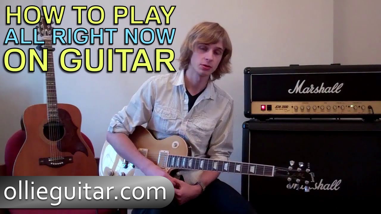 How To Play 'All Right Now' (Free) On Guitar - YouTube