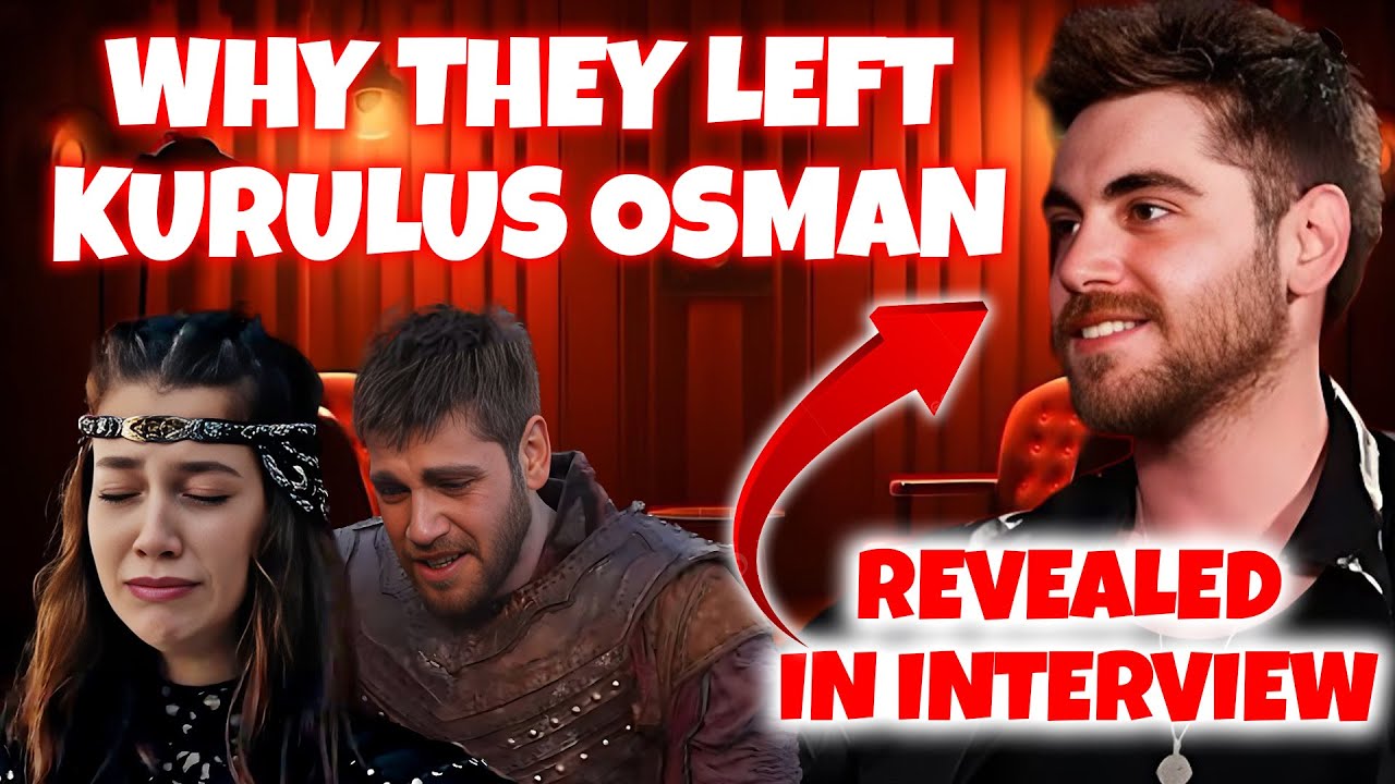Why Emre Bey aka Orhan Bey Left Osman Series [Truth Revealed]