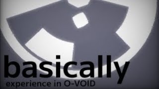 O-VOID Experience