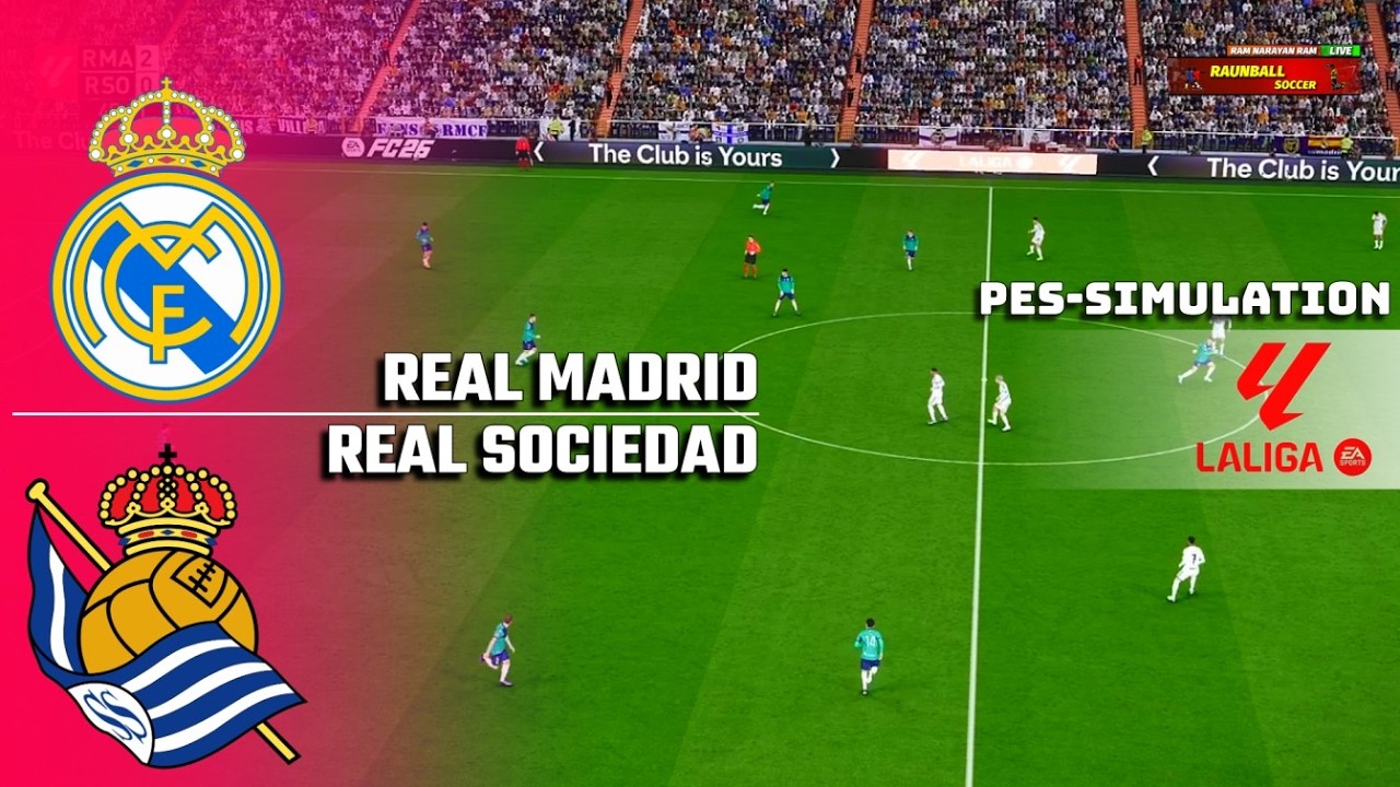Real Madrid vs Real Sociedad - LaLiga 2025 | Simulación de PES 21 - YouTube