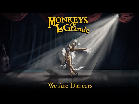 Monkeys of LaGrande - We Are Dancers (Official Video)