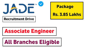 Jade Global Off Campus Recruitment Drive 2022 - Associate Engineer