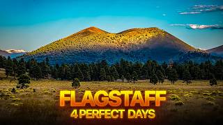 How to Spend 4 PERFECT Days in Flagstaff, Arizona