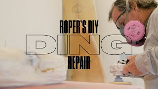 How To Fix a Buckled Surfboard | SURFER | Roper's DIY Ding Repair